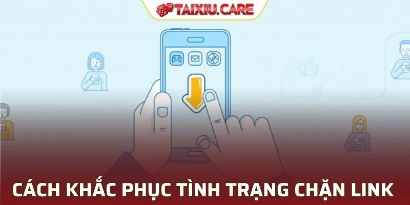 Cách khắc phục tình trạng chặn link truy cập