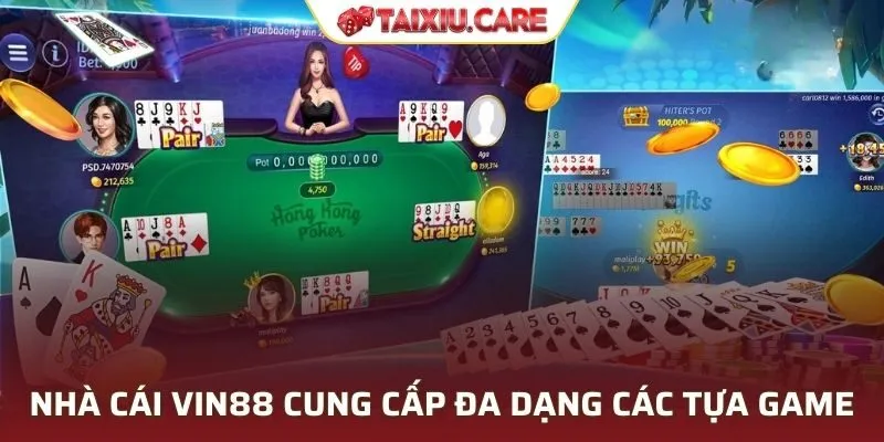 Cổng game VIN88 cung cấp đa dạng các trò chơi