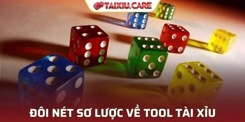 Đôi nét sơ lược về tool tài xỉu