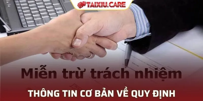Đôi nét về quy định miễn trừ trách nhiệm