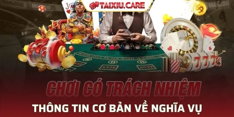 Khái niệm cơ bản về chơi có trách nhiệm