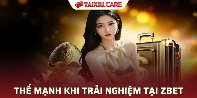 Lý do nổi bật nên trải nghiệm tại website ZBET