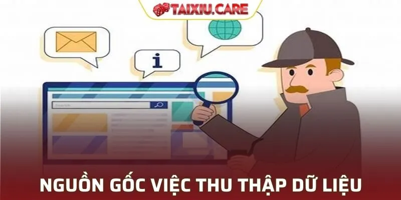 Mục đích của việc thu thập thông tin