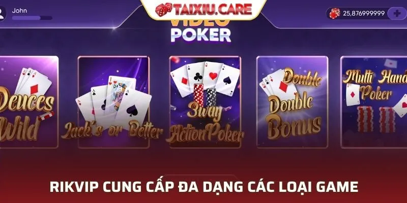 RIKVIP cung cấp đa dạng các tựa game phổ biến