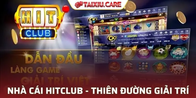 Tham gia cá cược uy tín tại nhà cái HITCLUB