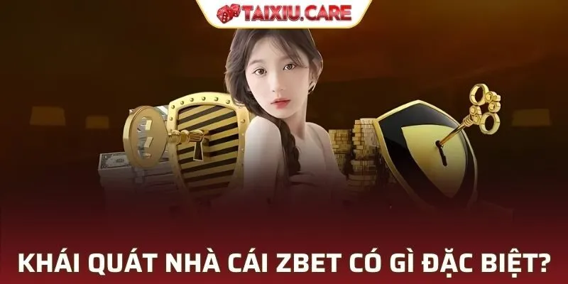 Tổng quan nhà cái ZBET xanh chín