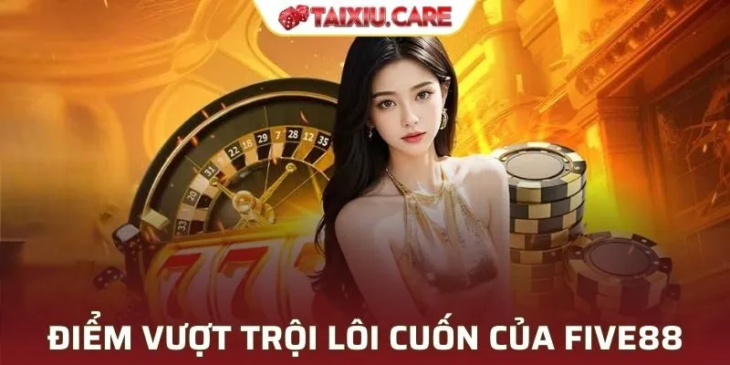 Ưu điểm nổi bật của sân chơi hàng đầu hiện nay